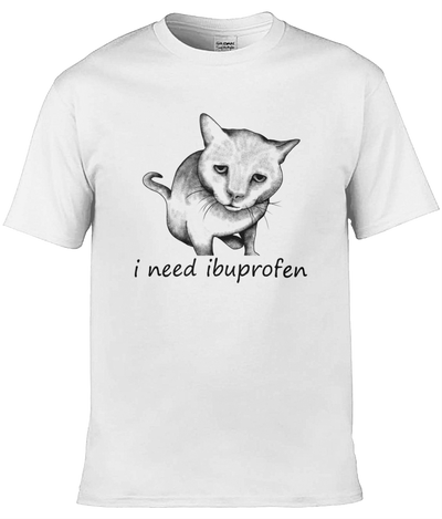 I Need Ibuprofen Graphic Tee