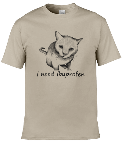 I Need Ibuprofen Graphic Tee