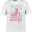 My Pussy Got Magic Graphic Tee