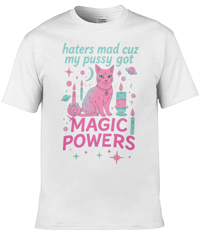My Pussy Got Magic Graphic Tee