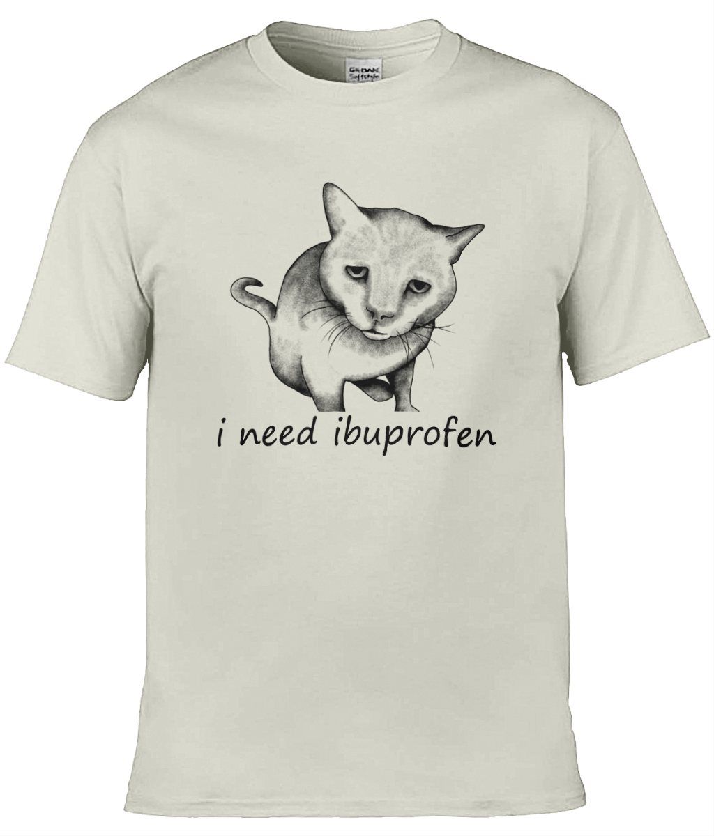 I Need Ibuprofen Graphic Tee