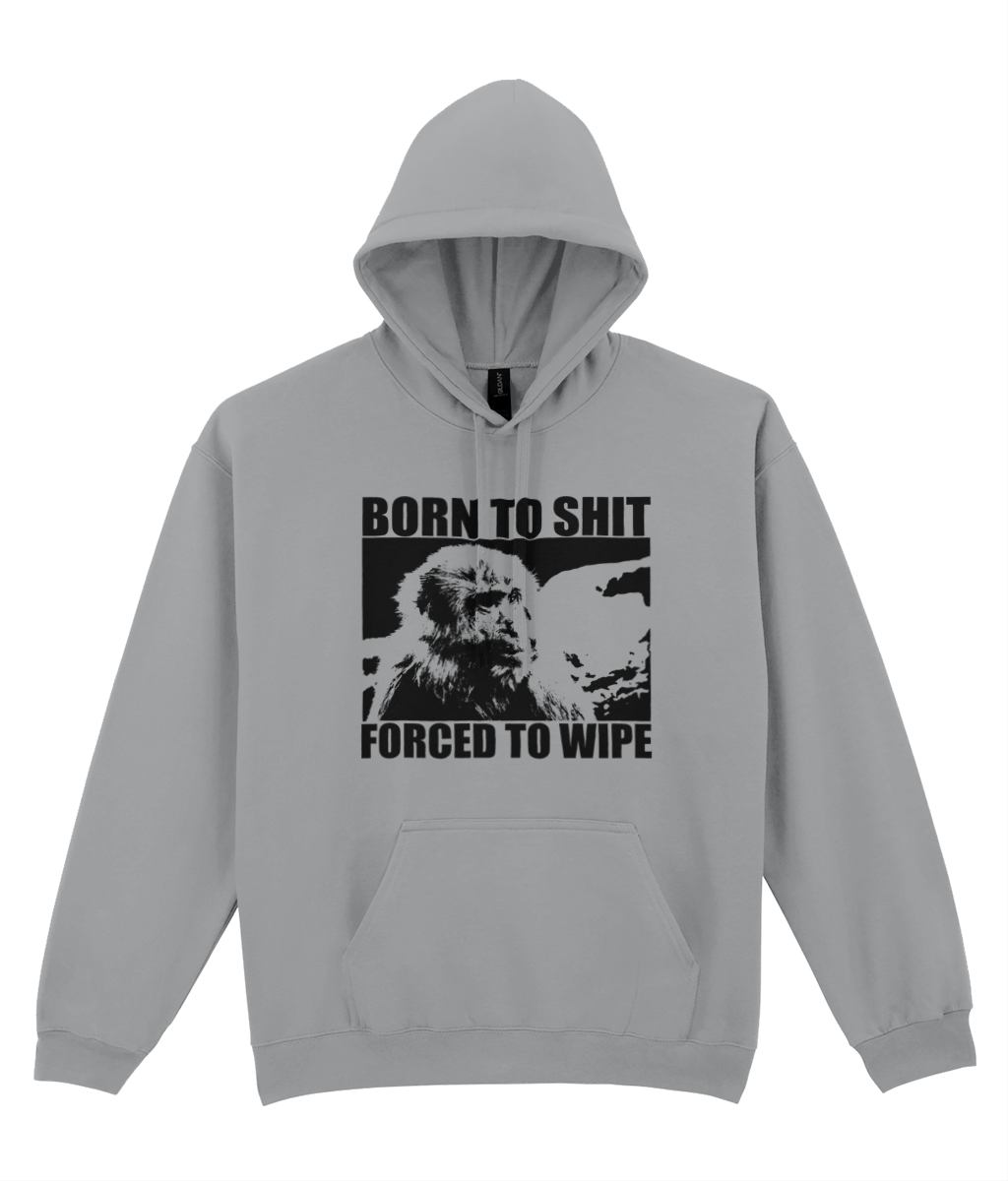 Born to Shit Graphic Hoodie