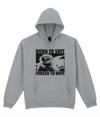 Born to Shit Graphic Hoodie