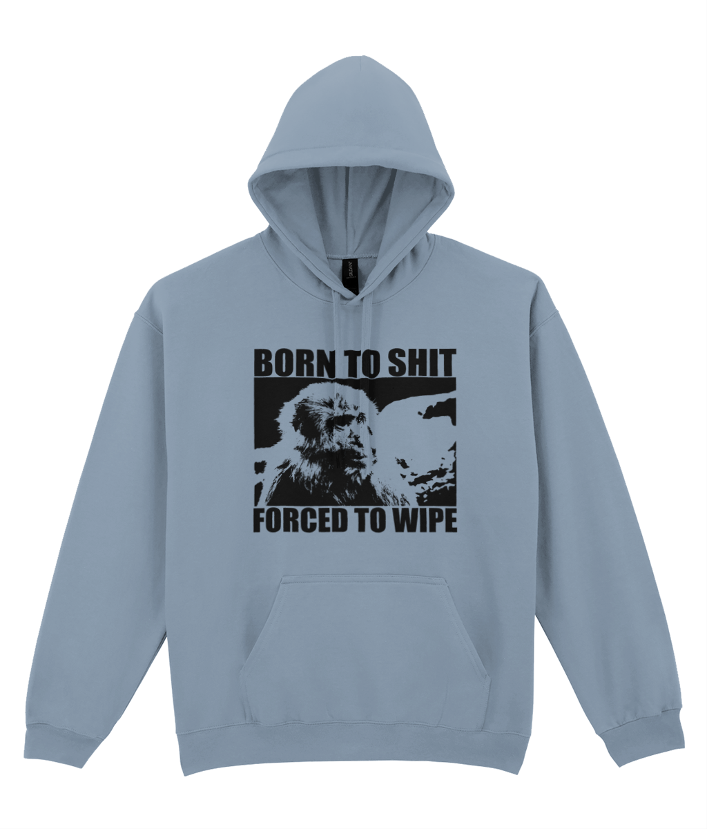Born to Shit Graphic Hoodie