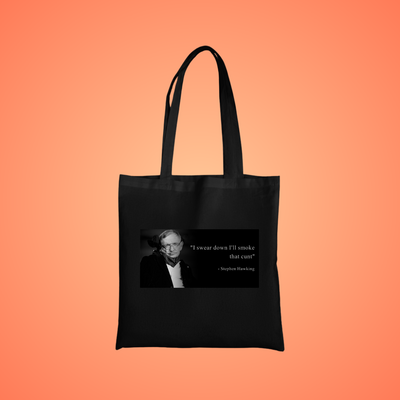 I'll Smoke That C*nt Graphic Tote Bag