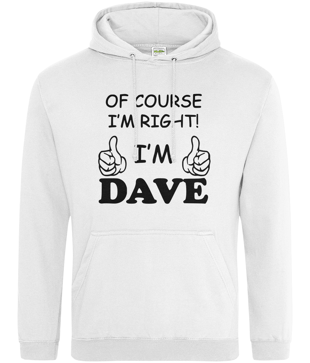 I'm Dave Text Hoodie