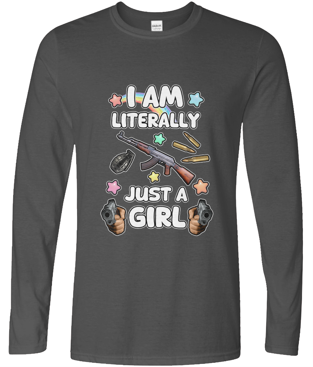 Literally Just A Girl Long Sleeve Graphic Tee