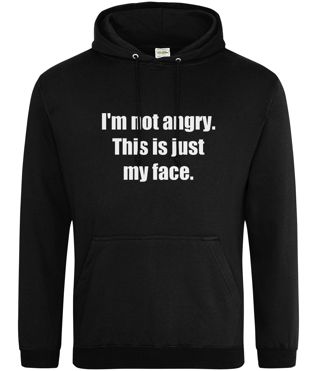 Just My Face Text Hoodie