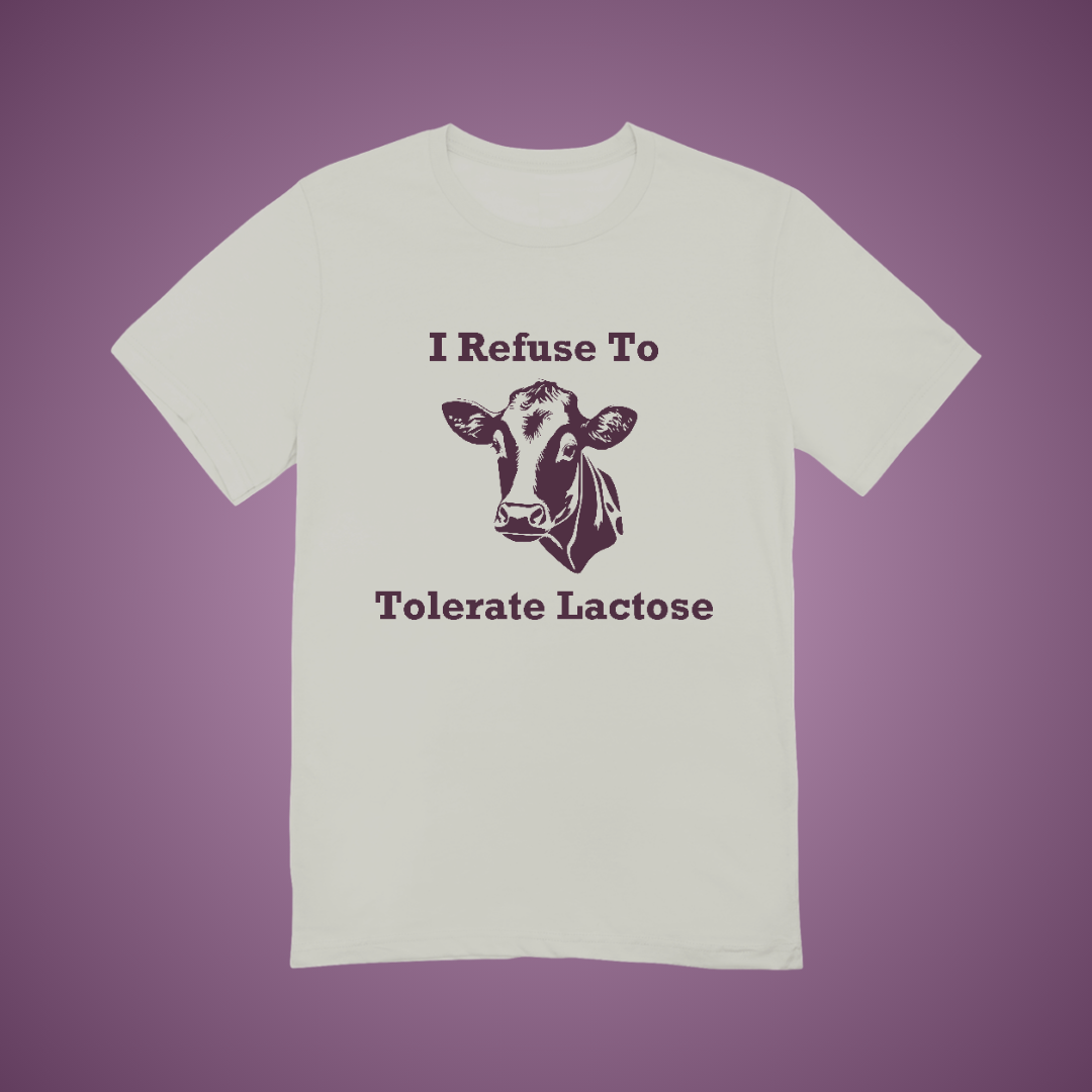 I Refuse to Tolerate Lactose Graphic Tee