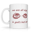 We Are All Dogs Mug