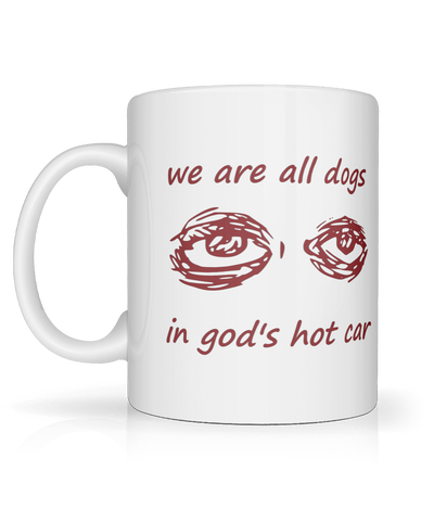 We Are All Dogs Mug