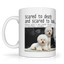 Scared to Death and Scared to Look Graphic Mug