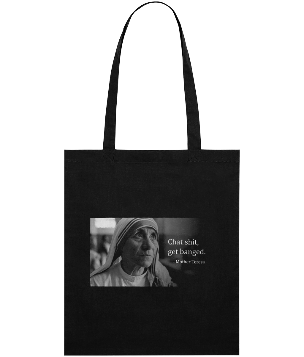 Chat Shit, Get Banged Graphic Tote Bag