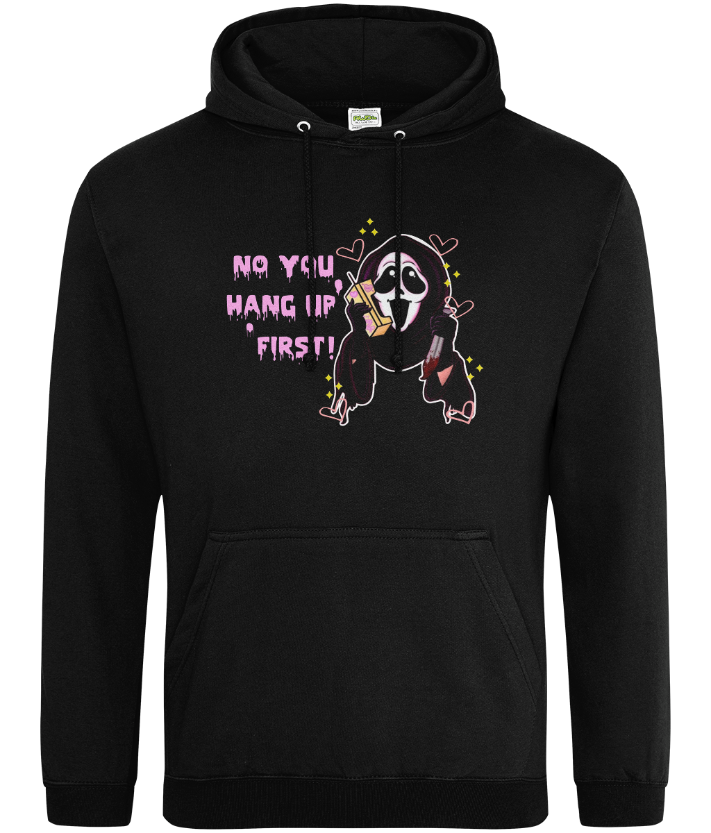 No You Hang Up Graphic Hoodie
