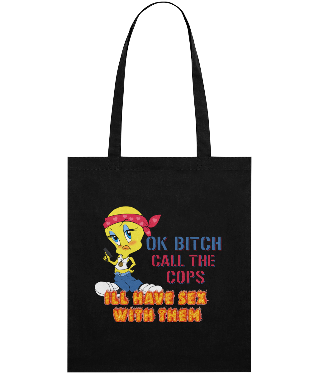 Okay Bitch, Call the Cops Graphic Tote Bag