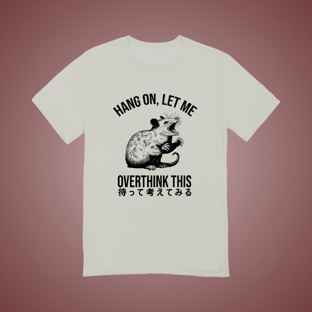 Let Me Overthink This Graphic Tee