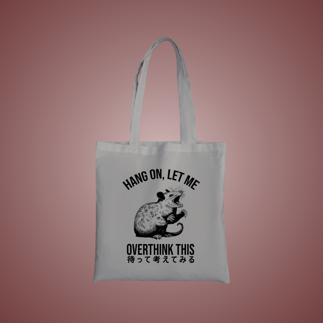 Let Me Overthink This Graphic Tote Bag