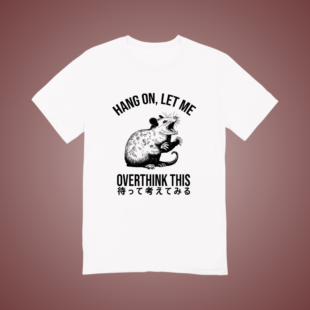 Let Me Overthink This Graphic Tee