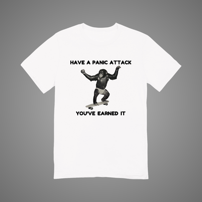 Have A Panic Attack Graphic Tee