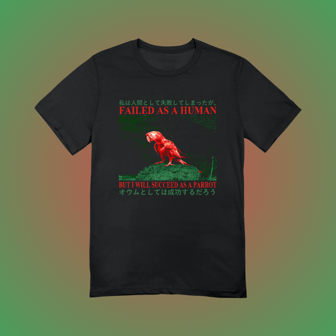 Failed As A Human Graphic Tee