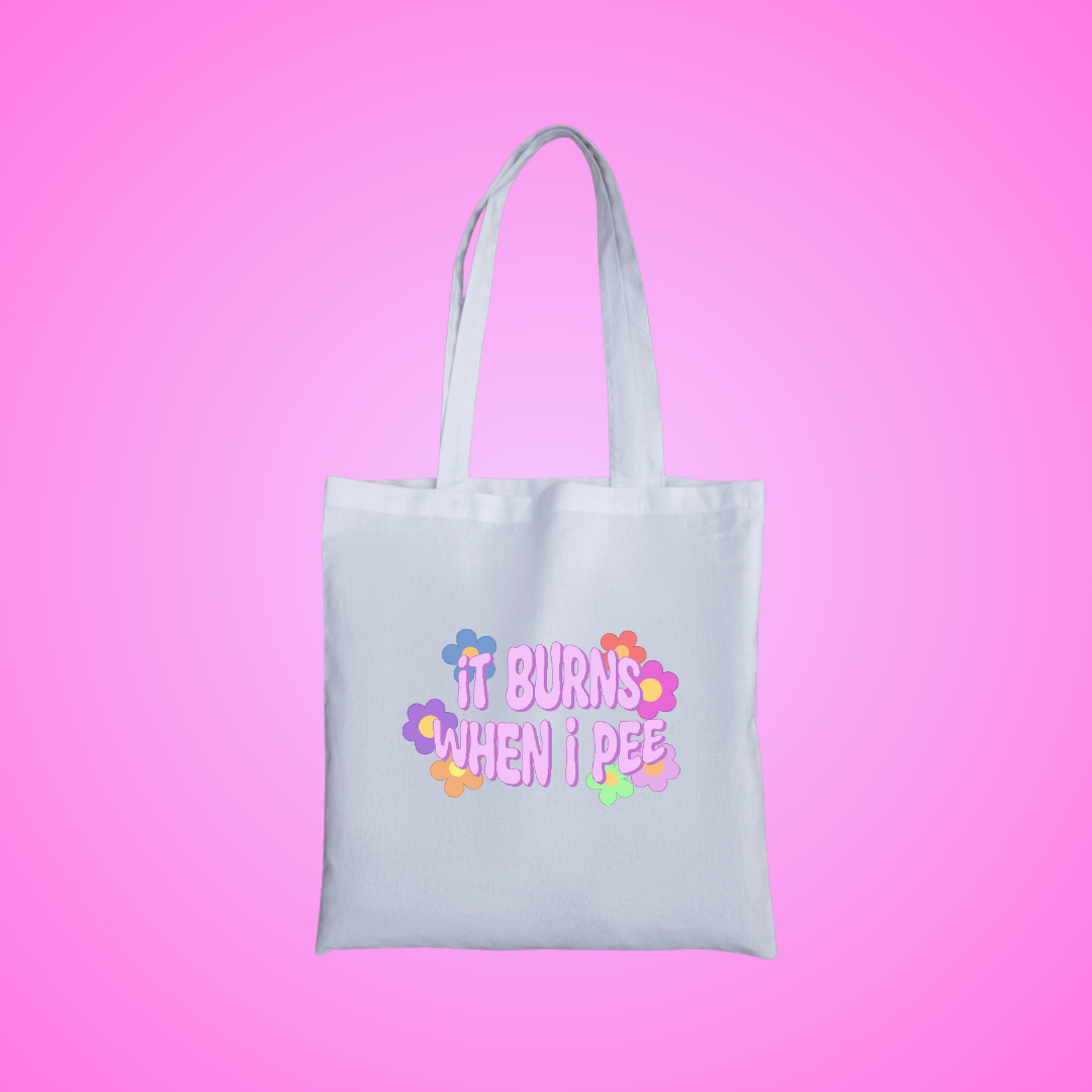 It Burns When I Pee Text Tote Bag