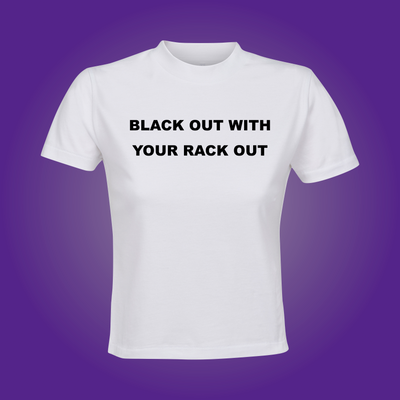 Black Out With Your Rack Out Crop Top
