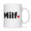 Milf Graphic Mug