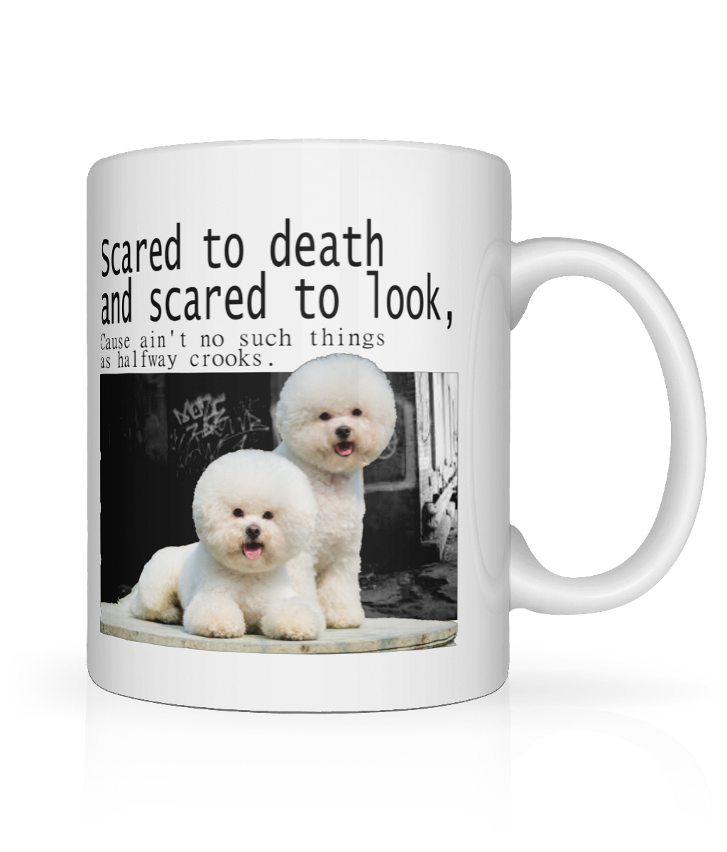 Scared to Death and Scared to Look Graphic Mug