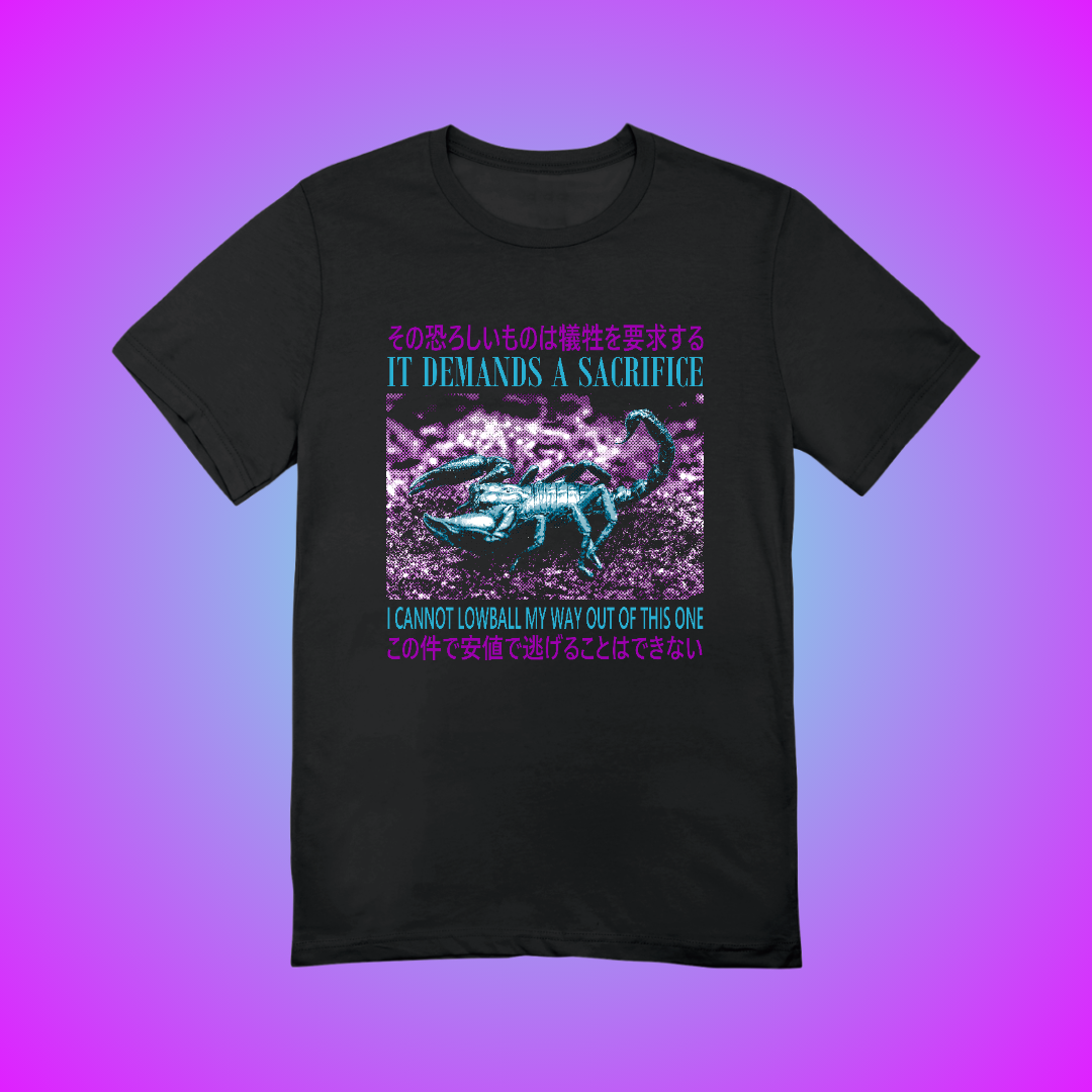 Demands A Sacrifice Graphic Tee