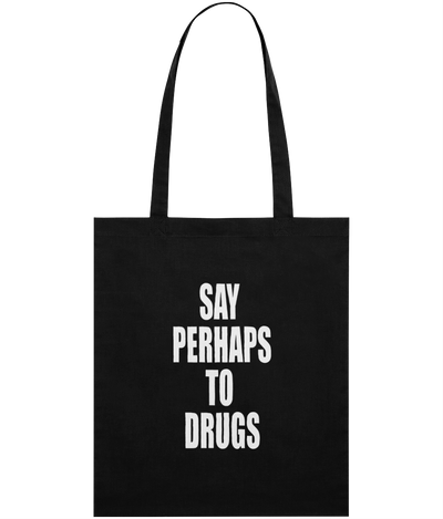 Say Perhaps To Drugs Graphic Tote Bag