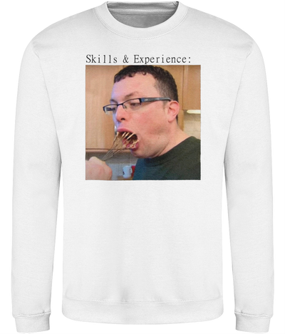 Skills and Experience Graphic Sweatshirt