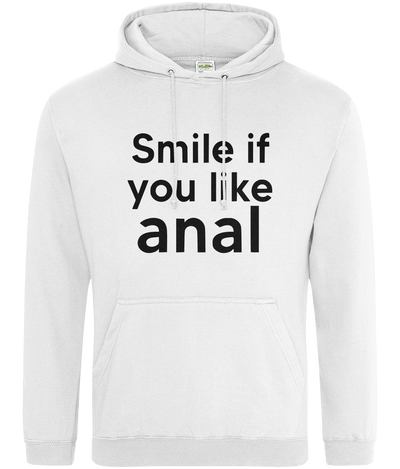 Smile if You Like Anal Text Hoodie