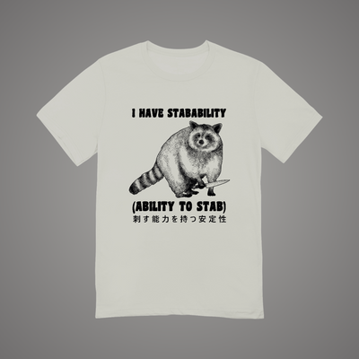 I Have Stabability Graphic Tee