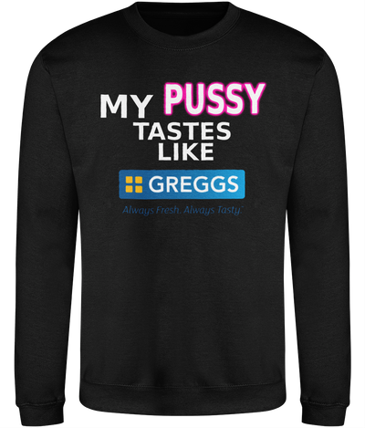 Tastes Like Greggs Graphic Sweatshirt