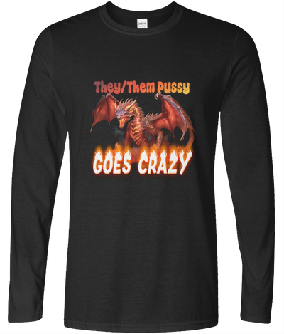 They Them Pussy Long Sleeve Graphic Tee