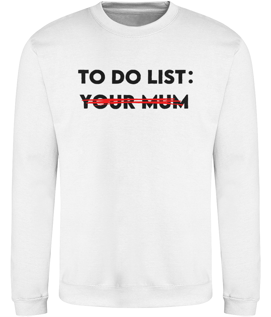 To Do List Graphic Sweatshirt