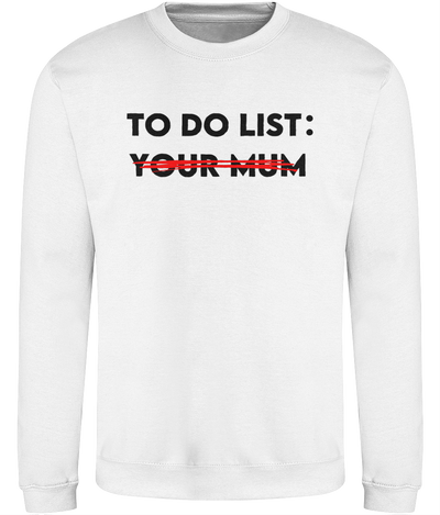 To Do List Graphic Sweatshirt