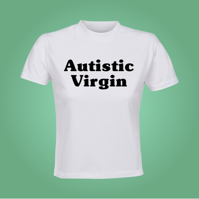 Autistic Virgin Crop Top