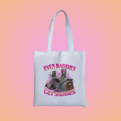 Even Baddies Get Saddies Graphic Tote Bag