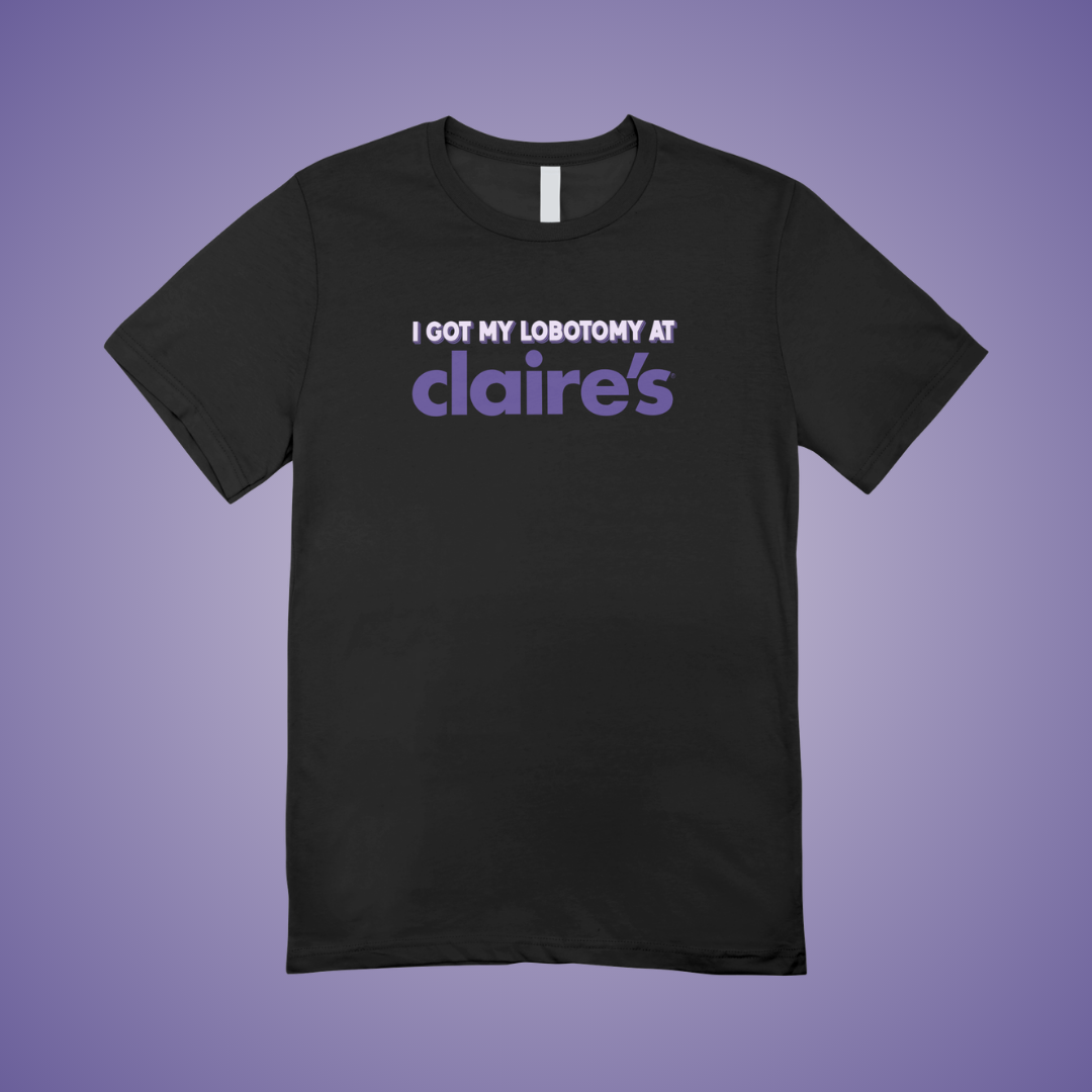 Claire's Lobotomy Text Tee