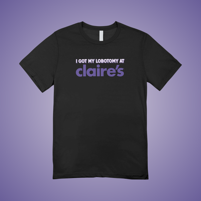 Claire's Lobotomy Text Tee