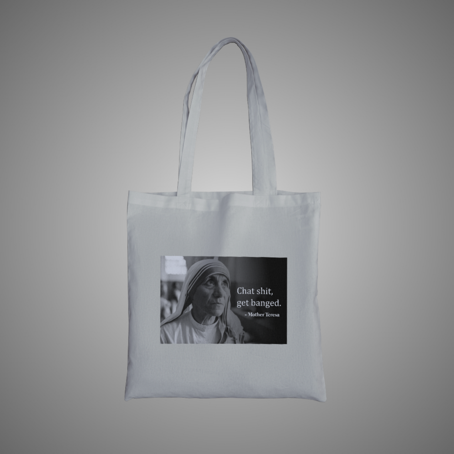 Chat Shit, Get Banged Graphic Tote Bag