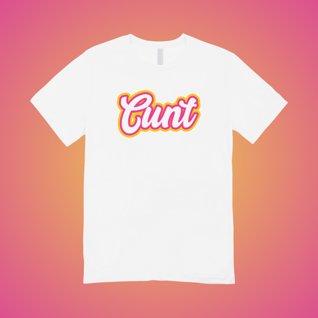 Cunt Text Tee