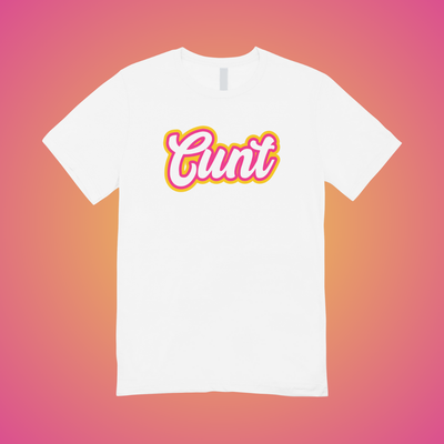 Cunt Text Tee