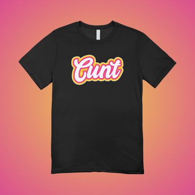 Cunt Text Tee