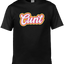 Cunt Text Tee