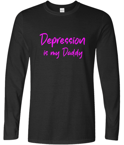 Depression is my Daddy Graphic Long Sleeve Tee