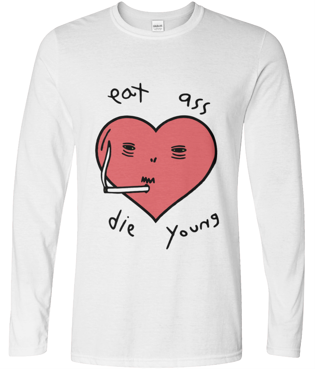 Eat Ass, Die Young Graphic Long Sleeve Tee