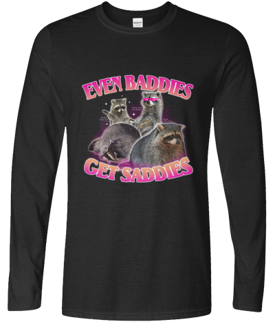 Even Baddies Get Saddies Graphic Long Sleeve Tee