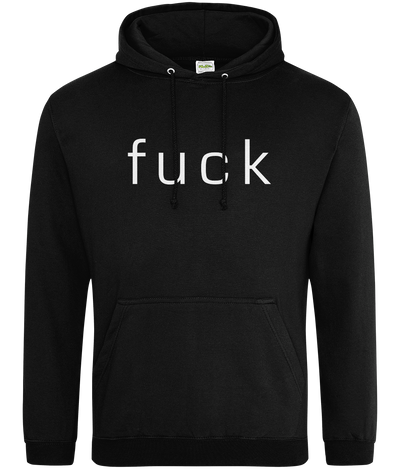 Fuck Text Hoodie